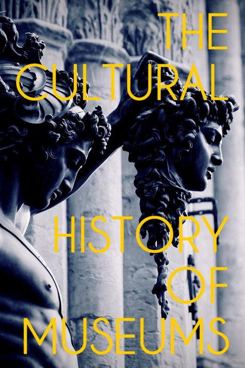 The Cultural History of Museums 2022 official movie poster
