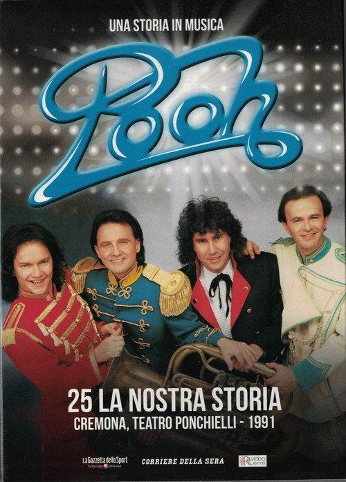 POOH - 25 la nostra storia - Cremona, Teatro Ponchielli 1991 official movie poster