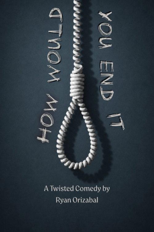 How Would You End It 2024 official movie poster