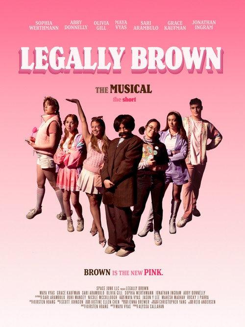 Legally Brown: The Musical The Short official movie poster
