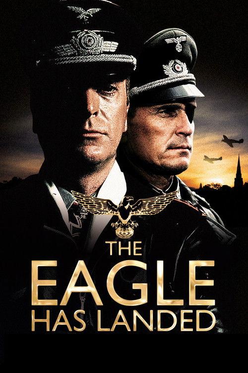 The Eagle Has Landed 1976 official movie poster