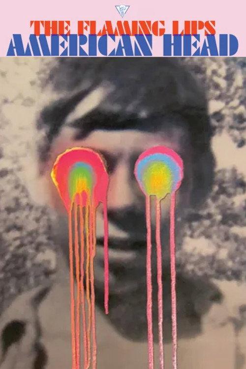 The Flaming Lips: American Head 2021 official movie poster