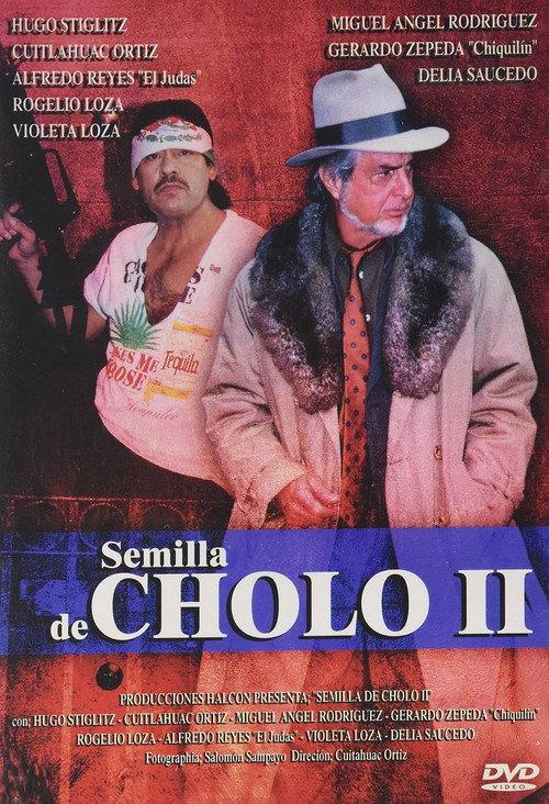 Semilla de cholo 2 2003 official movie poster