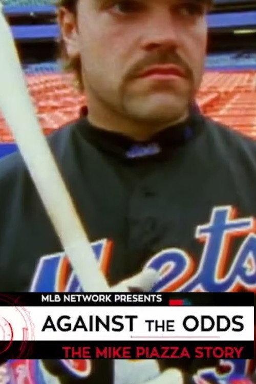 Against the Odds: The Mike Piazza Story 2016 official movie poster
