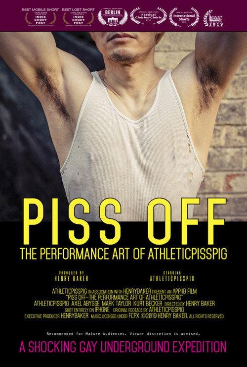 Piss Off 2019 official movie poster