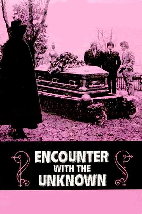 Encounter with the Unknown 1972 official movie poster