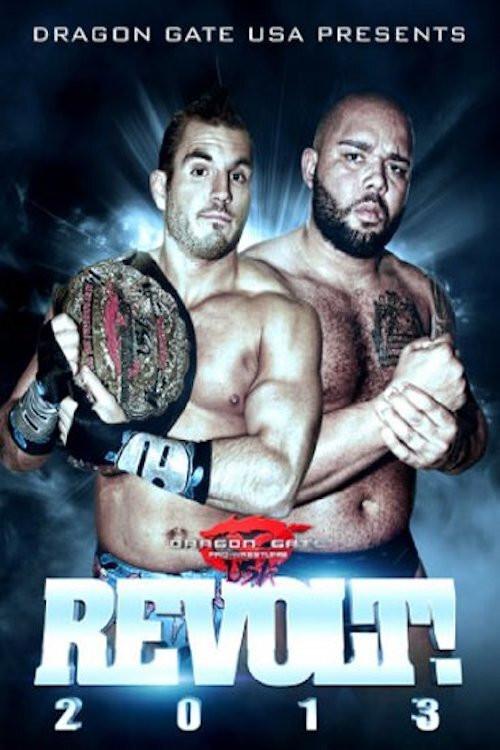 Dragon Gate USA REVOLT! 2013 2013 official movie poster