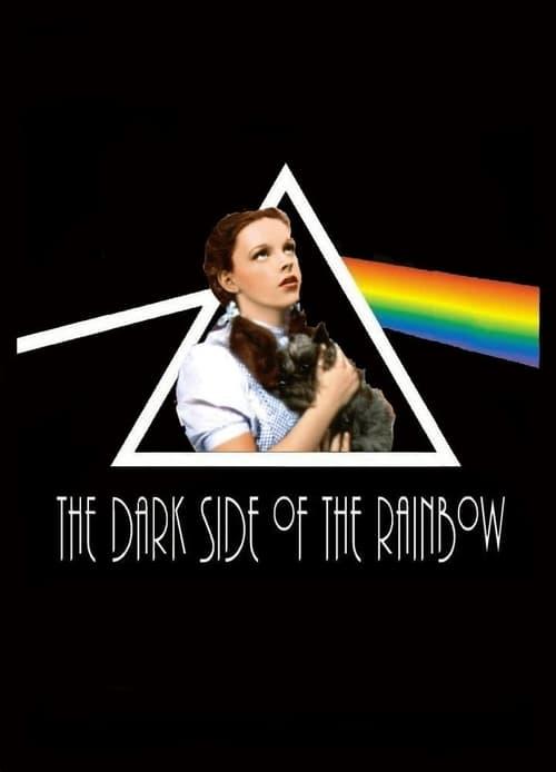 The Dark Side of the Rainbow 2000 official movie poster