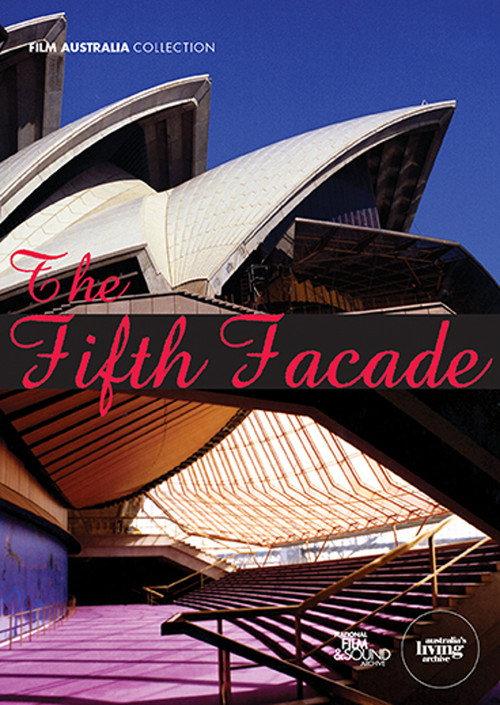 The Fifth Facade: The Making of the Sydney Opera House 1973 official movie poster