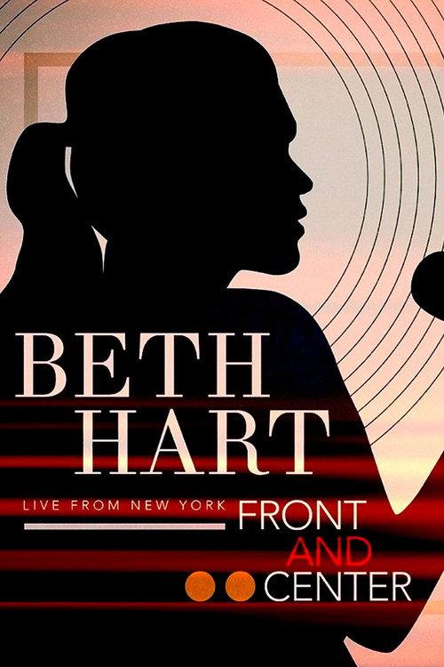 Beth Hart: Front and Center (Live form New York) 2018 official movie poster