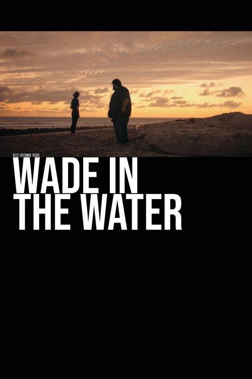 Wade in the Water 2019 official movie poster