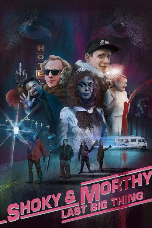 Shoky & Morthy: Last Big Thing 2021 official movie poster