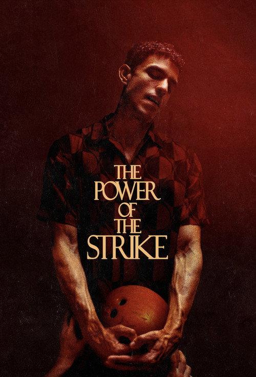 The Power of the Strike 2023 official movie poster