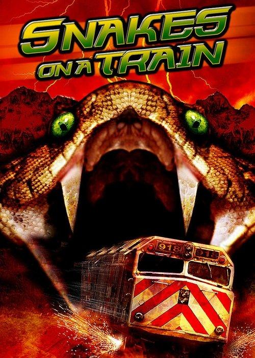 Snakes on a Train 2006 official movie poster