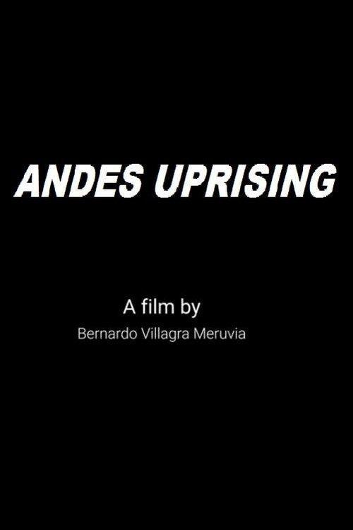 Andes Uprising, a Buffer City Re-inventing Itself Through Architecture 2019 official movie poster