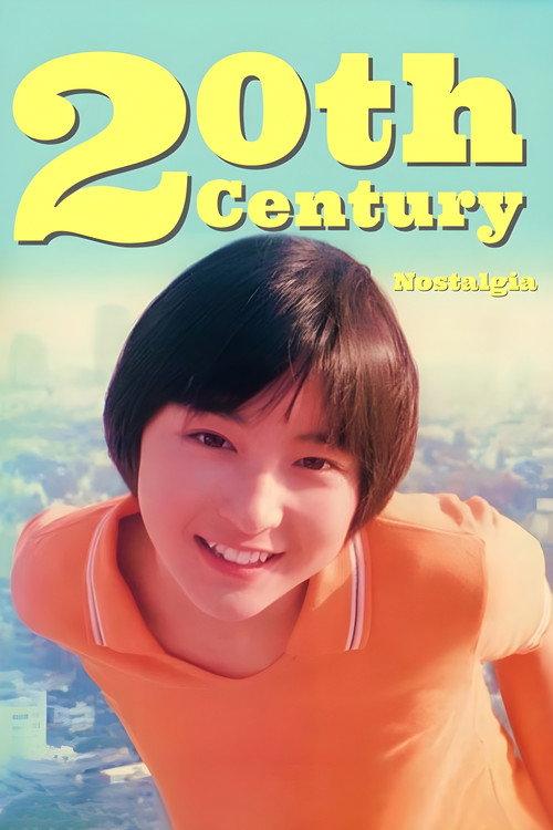 20th Century Nostalgia 1997 official movie poster
