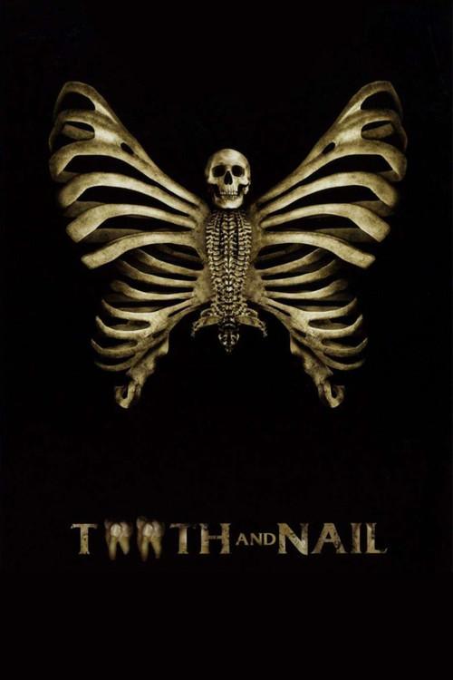Tooth and Nail 2007 official movie poster