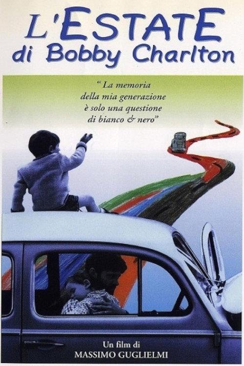 L'estate di Bobby Charlton 1995 official movie poster