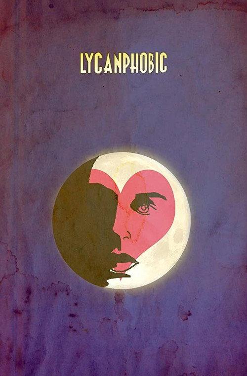 Lycanphobic 2018 official movie poster