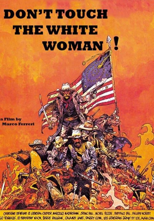Don't Touch the White Woman! 1974 official movie poster