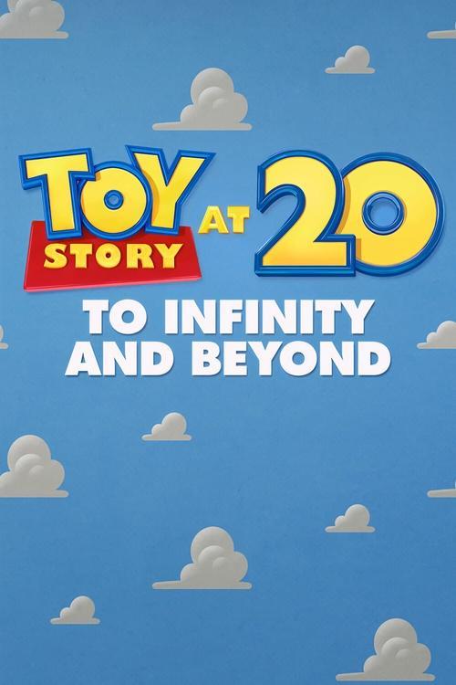 Toy Story at 20: To Infinity and Beyond 2015 official movie poster