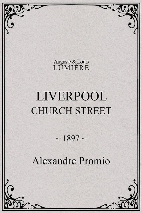 Liverpool, Church Street 1897 official movie poster