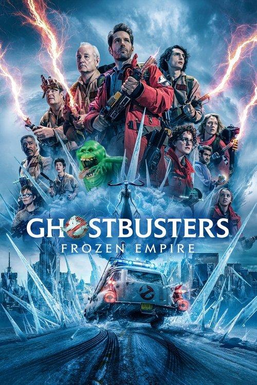 Ghostbusters: Frozen Empire 2024 official movie poster