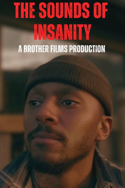 The Sounds Of Insanity 2025 official movie poster