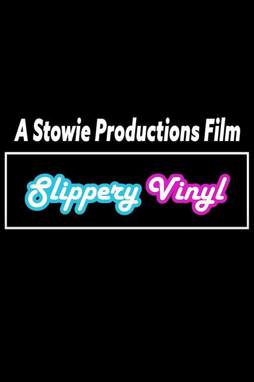 Slippery Vinyl 2022 official movie poster