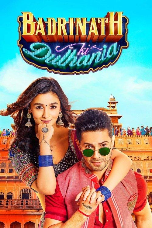 Badrinath Ki Dulhania 2017 official movie poster