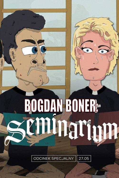 Bogdan Boner: Seminarium 2026 official movie poster
