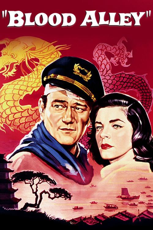 Blood Alley 1955 official movie poster