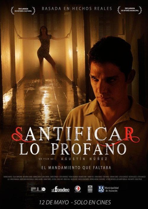 Santificar lo profano 2017 official movie poster