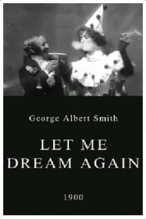 Let Me Dream Again 1900 official movie poster