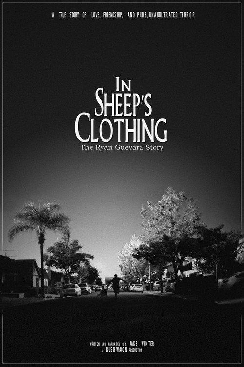 In Sheep's Clothing: The Ryan Guevara Story 2015 official movie poster