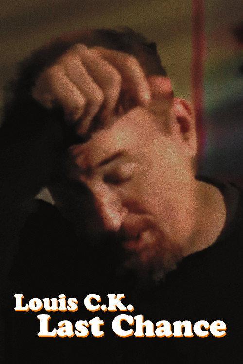 Louis C.K.'s Last Chance 2009 official movie poster