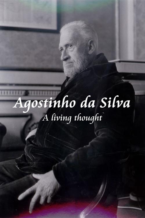 Agostinho da Silva - A Living Thought 2003 official movie poster