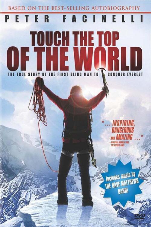 Touch the Top of the World 2006 official movie poster