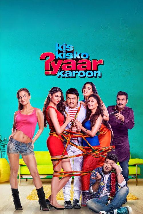 Kis Kisko Pyaar Karoon 2015 official movie poster