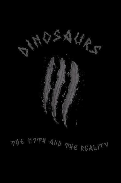 Dinosaurs: The Myth and the Reality 1993 official movie poster
