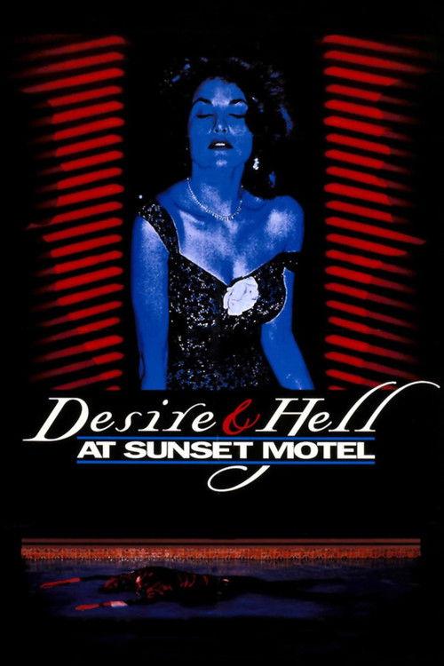 Desire and Hell at Sunset Motel 1992 official movie poster