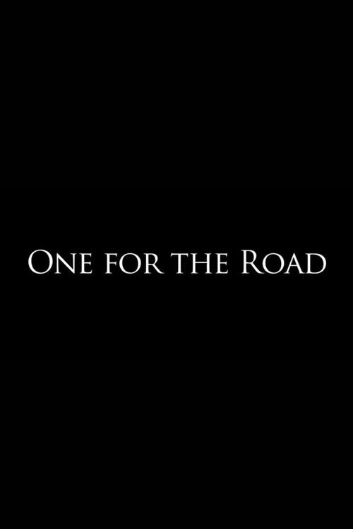 One for the Road 2010 official movie poster