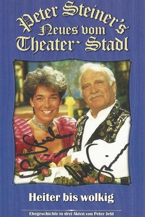 Peter Steiners Theaterstadl - Heiter bis wolkig 1995 official movie poster