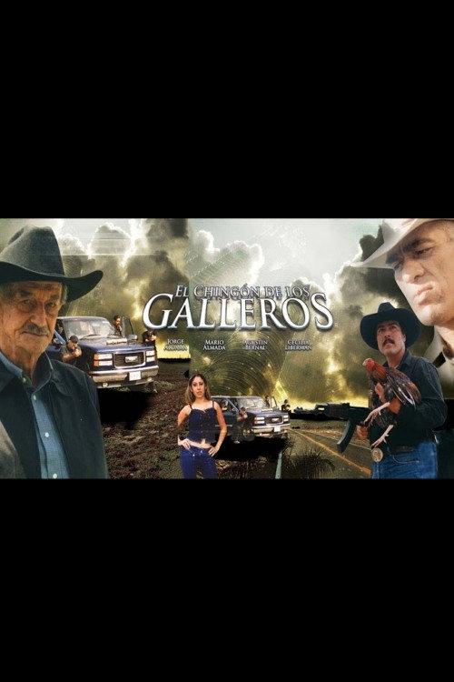 El Chingon de los Galleros 2005 official movie poster