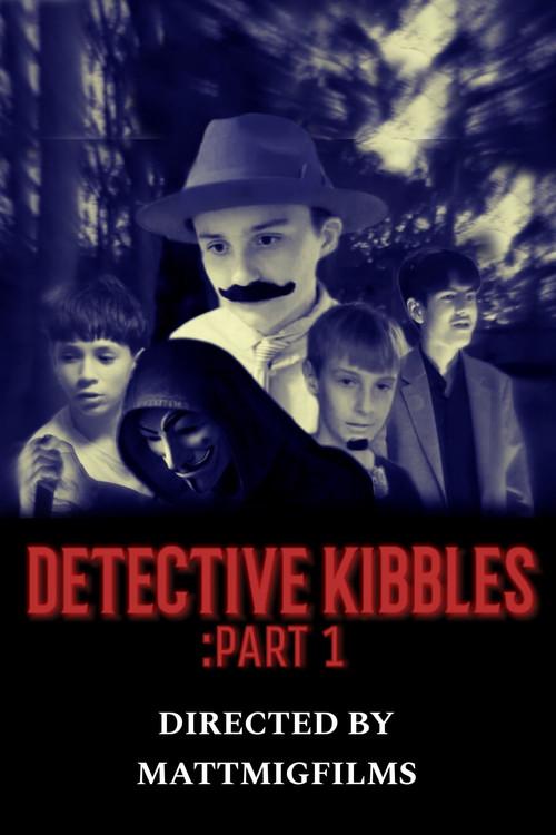 Detective Kibbles: Part 1 2023 official movie poster