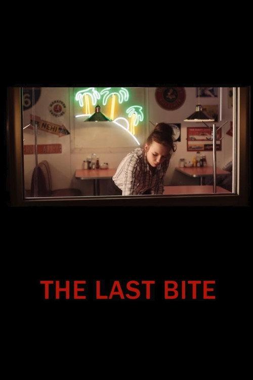 The Last Bite 2012 official movie poster
