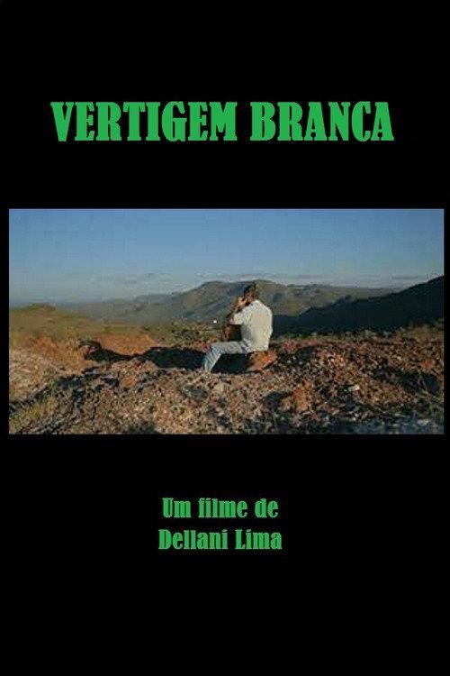 Vertigem Branca 2012 official movie poster