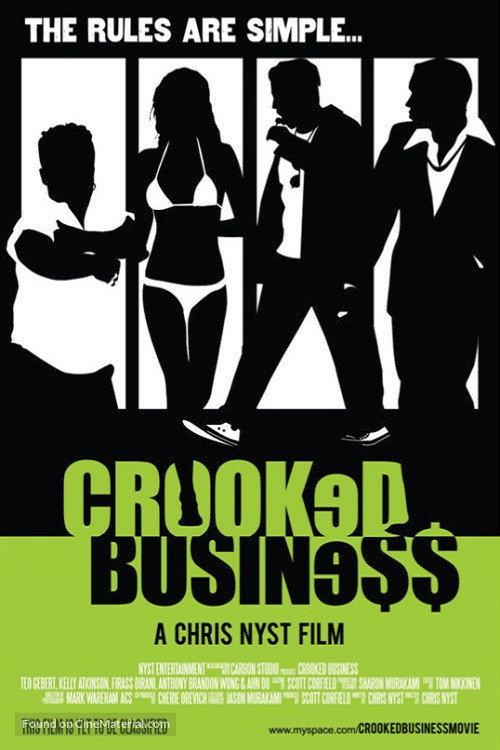Crooked Business 2008 official movie poster