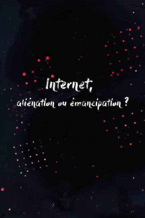 Internet, alienation or emancipation? 2019 official movie poster