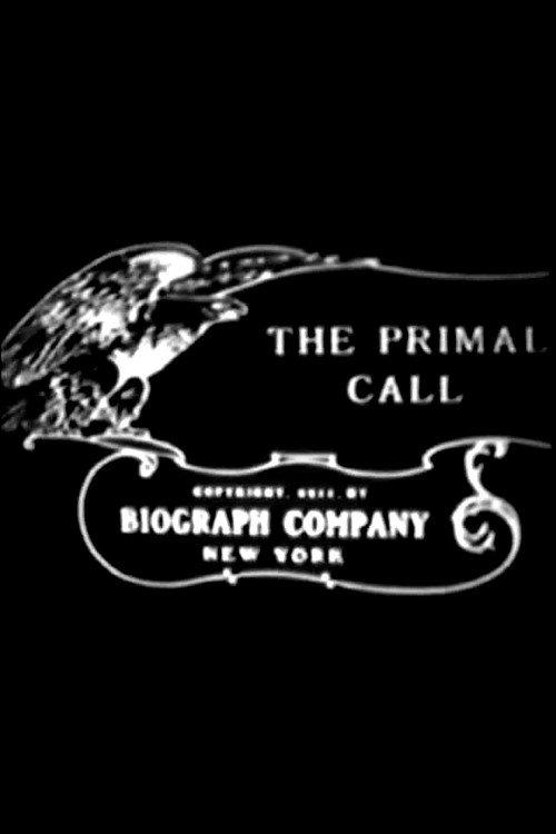 The Primal Call 1911 official movie poster